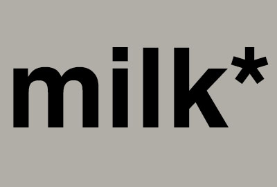 Milk*